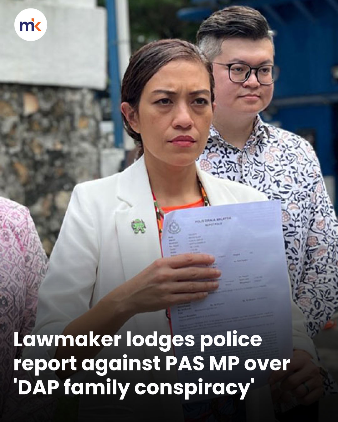 Lawmaker lodges police report against PAS MP over 'DAP family conspiracy'