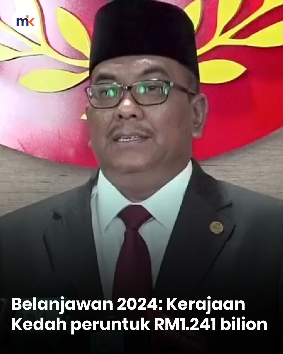 Belanjawan 2024: Kerajaan Kedah peruntuk RM1.241 bilion