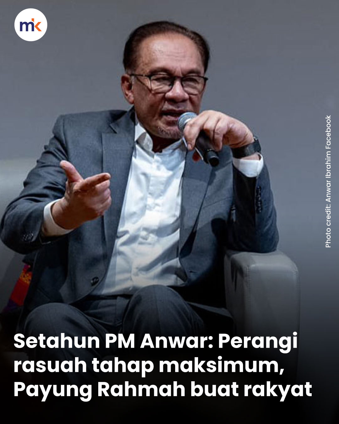 Setahun PM Anwar: Perangi rasuah tahap maksimum, Payung Rahmah buat rakyat