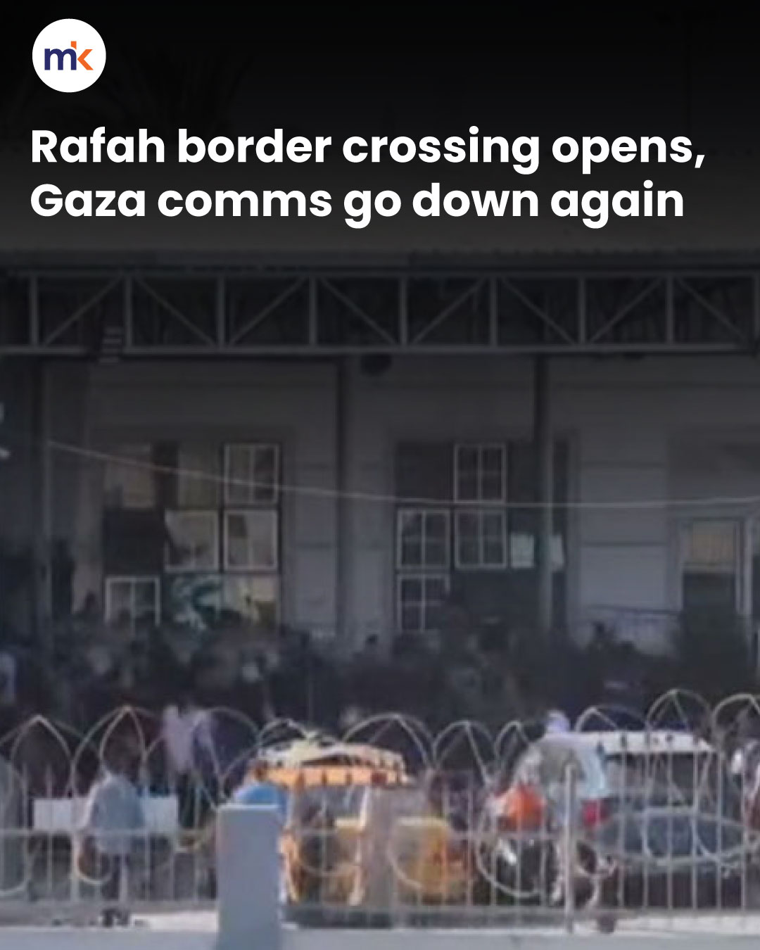 Rafah border crossing opens, Gaza comms go down again