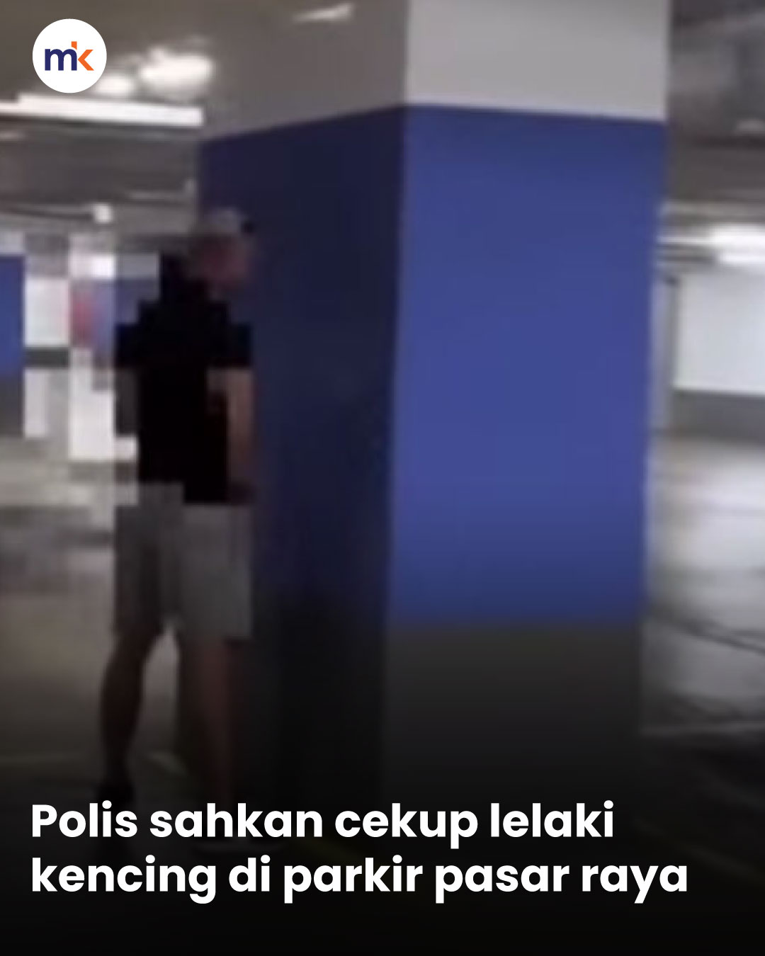 Polis sahkan cekup lelaki kencing di parkir pasar raya