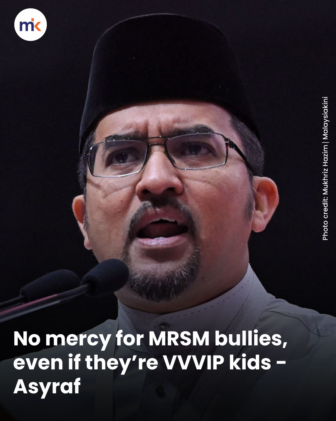 No mercy for MRSM bullies, even if they’re VVVIP kids - Asyraf