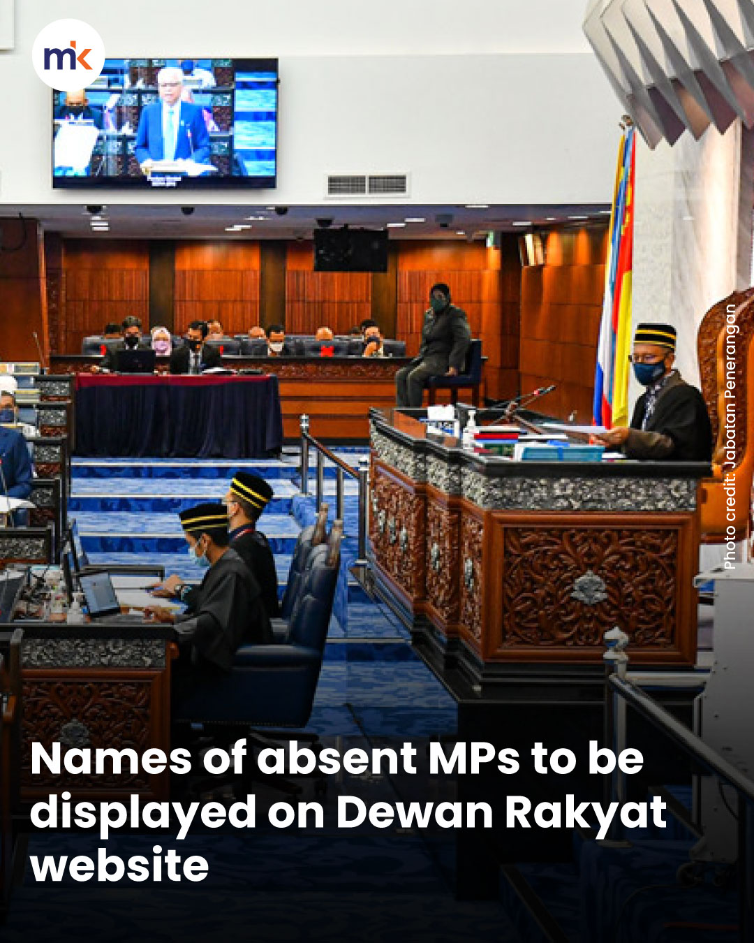 Names of absent MPs to be displayed on Dewan Rakyat website