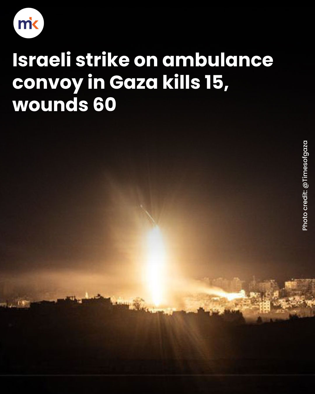 Israeli strike on ambulance convoy in Gaza kills 15, wounds 60