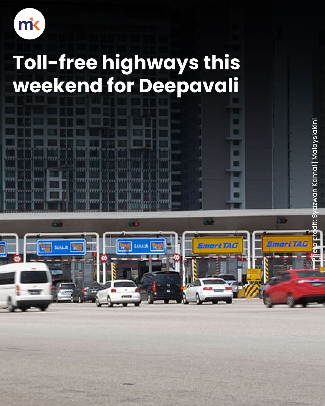 Toll-free highways this weekend for Deepavali