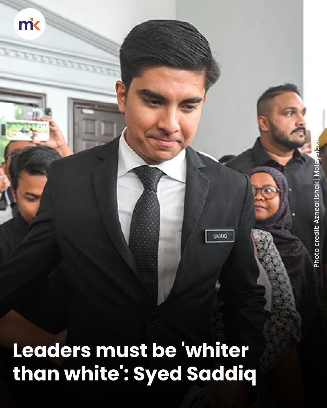 Leaders must be 'whiter than white': Syed Saddiq