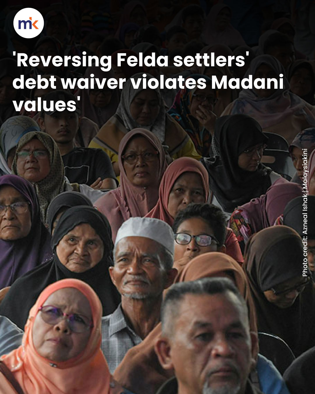 'Reversing Felda settlers' debt waiver violates Madani values'