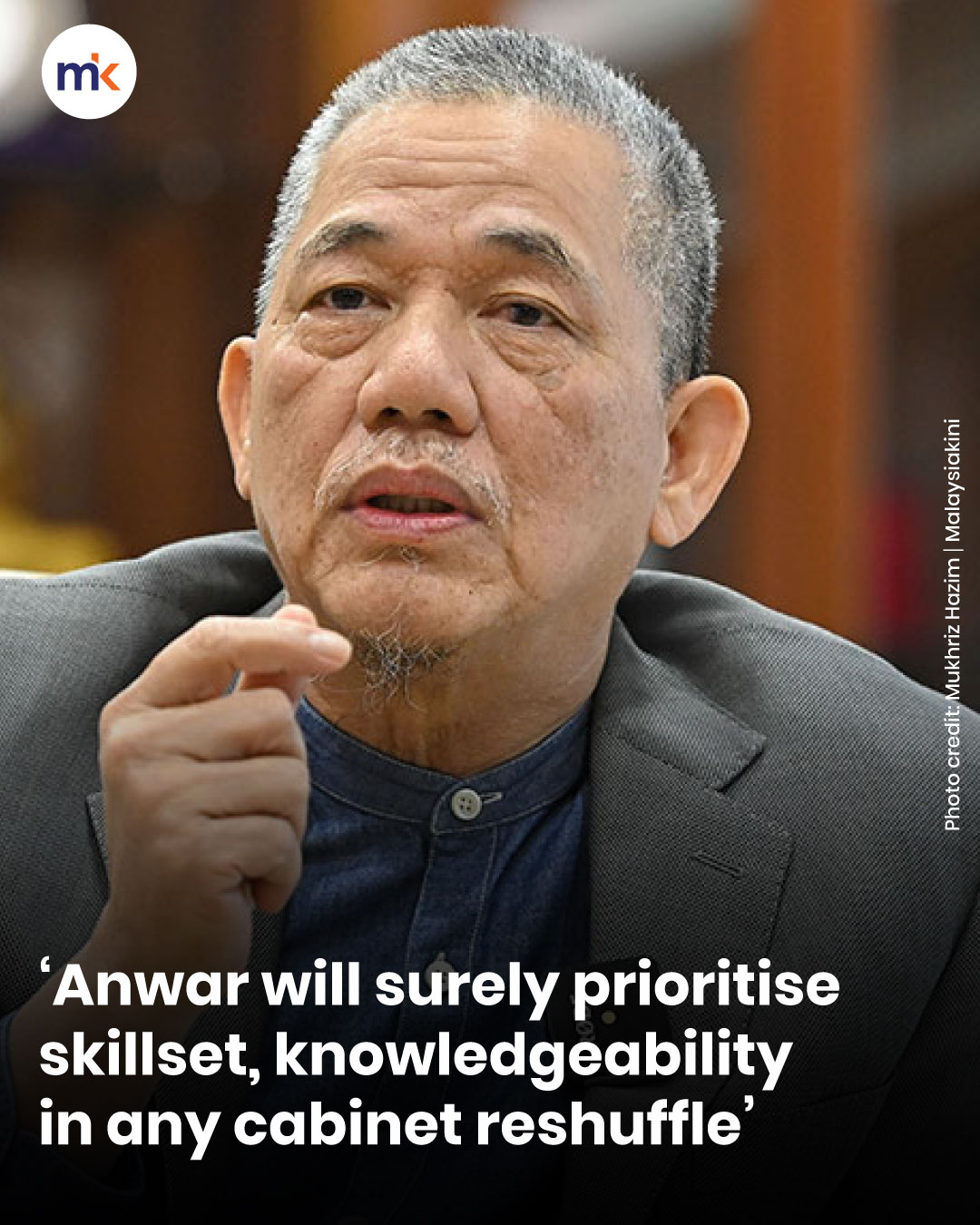 ‘Anwar will surely prioritise skillset, knowledgeability in any cabinet reshuffle’