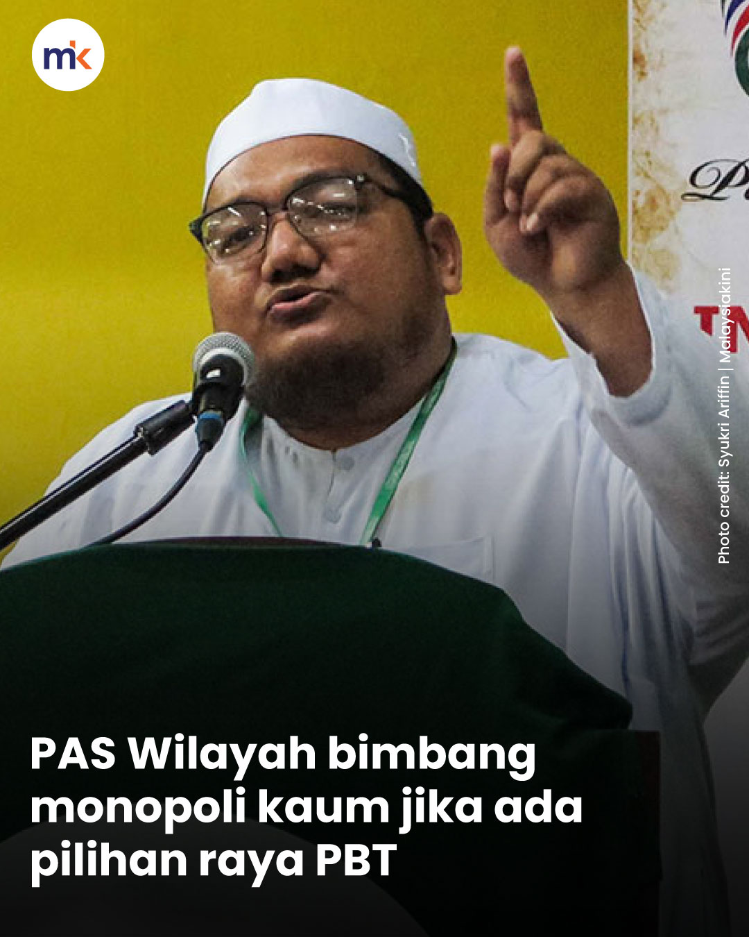 PAS Wilayah bimbang monopoli kaum jika ada pilihan raya PBT