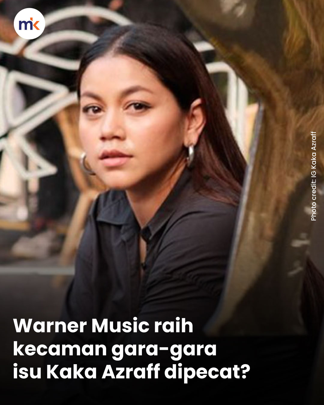 Warner Music raih kecaman gara-gara isu Kaka Azraff dipecat?