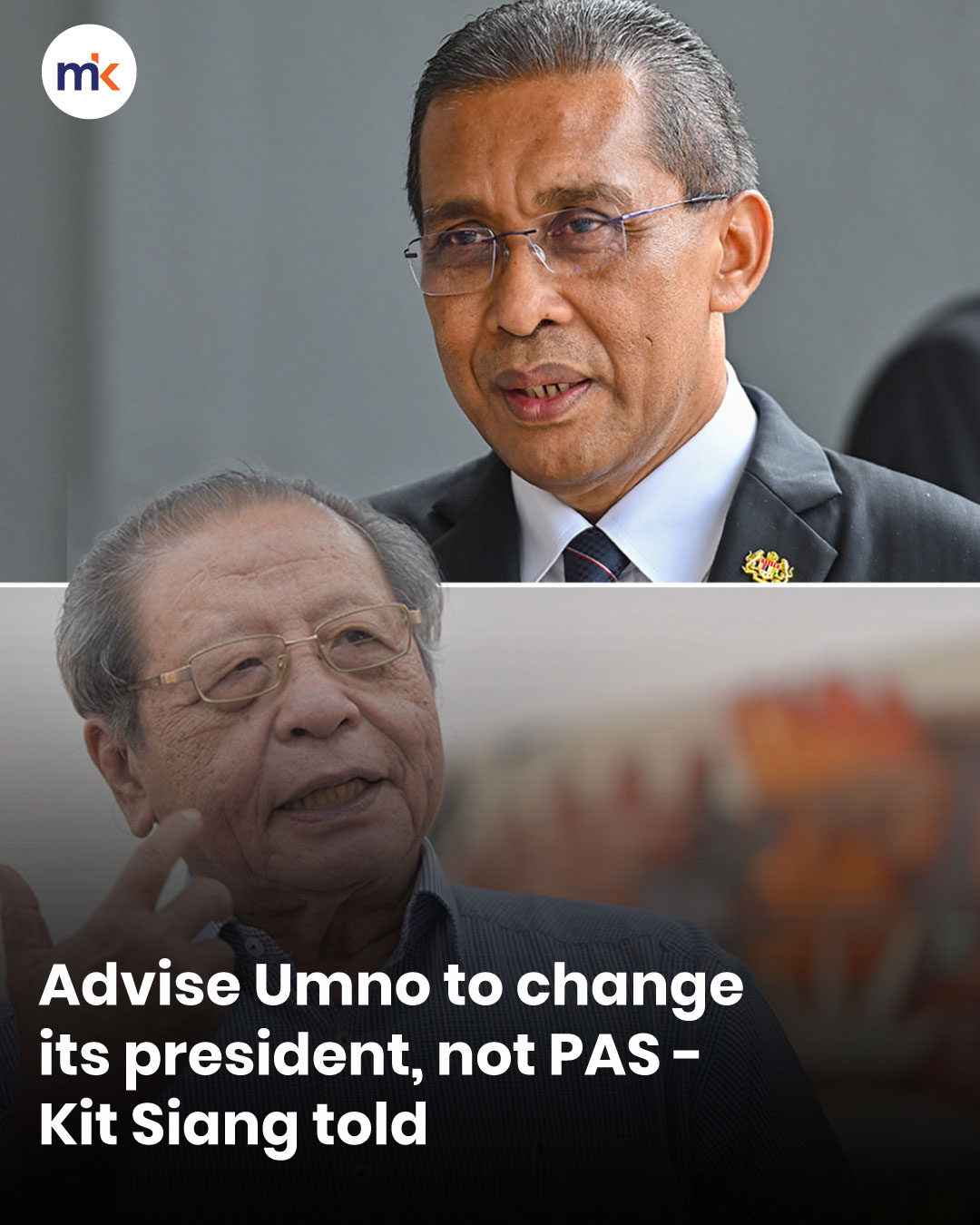 Advise Umno to change its president, not PAS - Kit Siang told