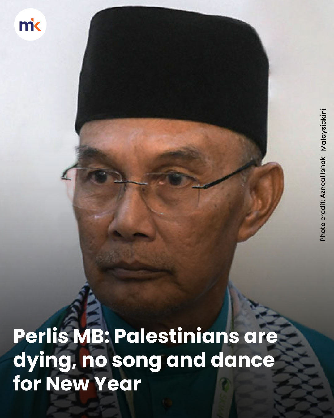 Perlis MB: Palestinians are dying, no song and dance for New Year