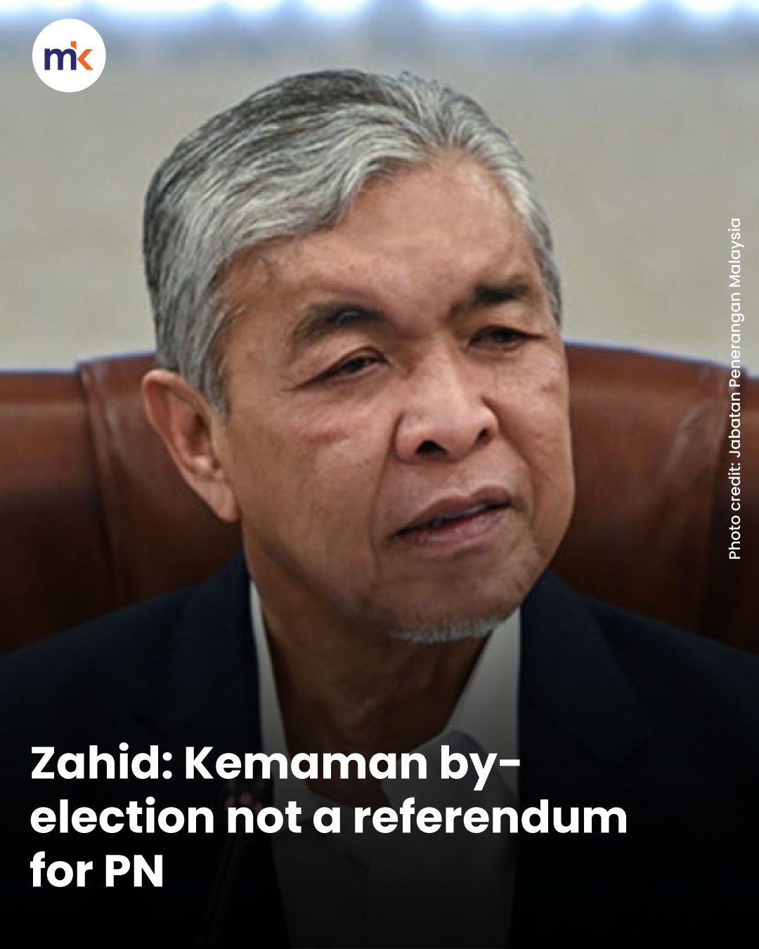 Zahid: Kemaman by-election not a referendum for PN