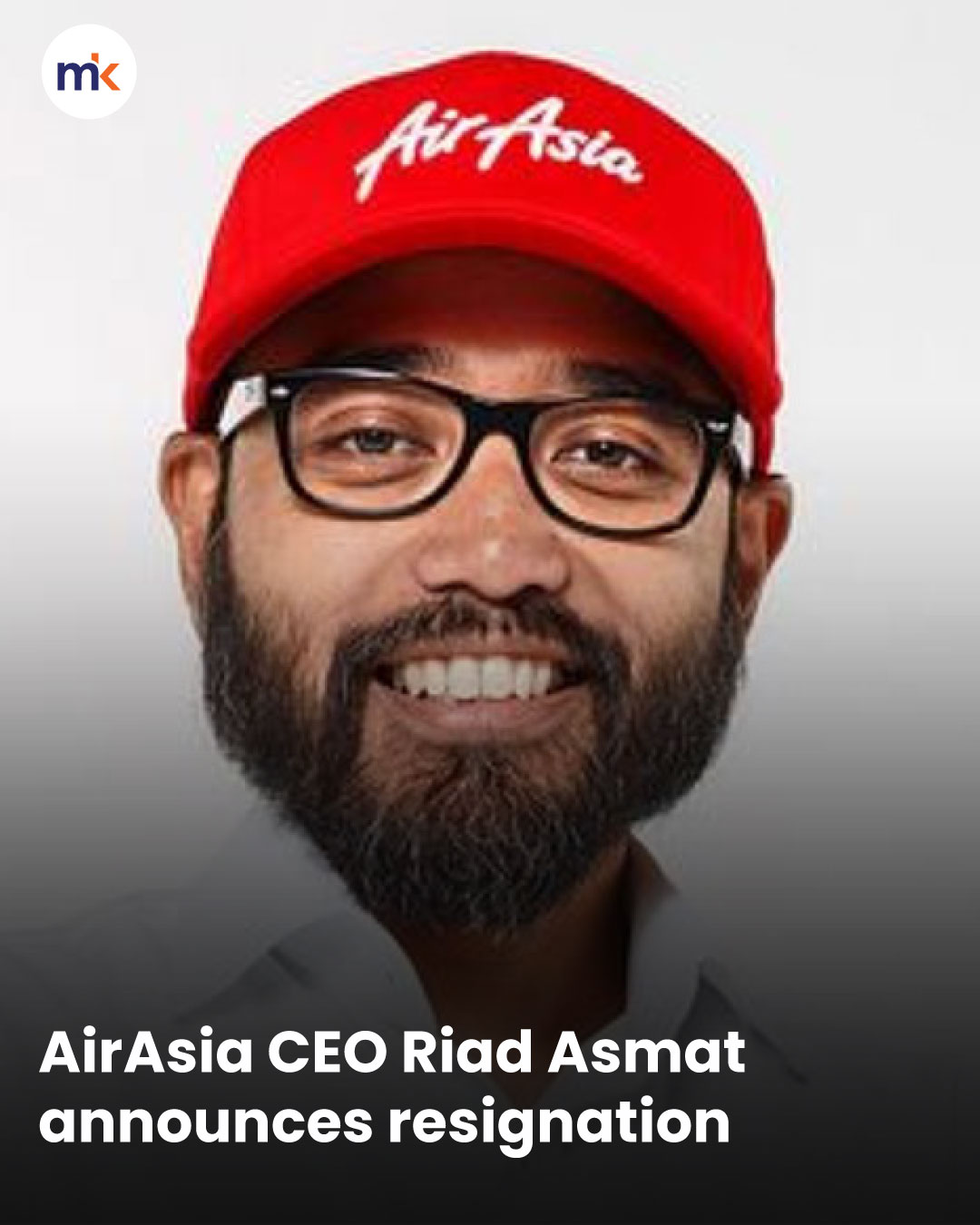 AirAsia CEO Riad Asmat announces resignation