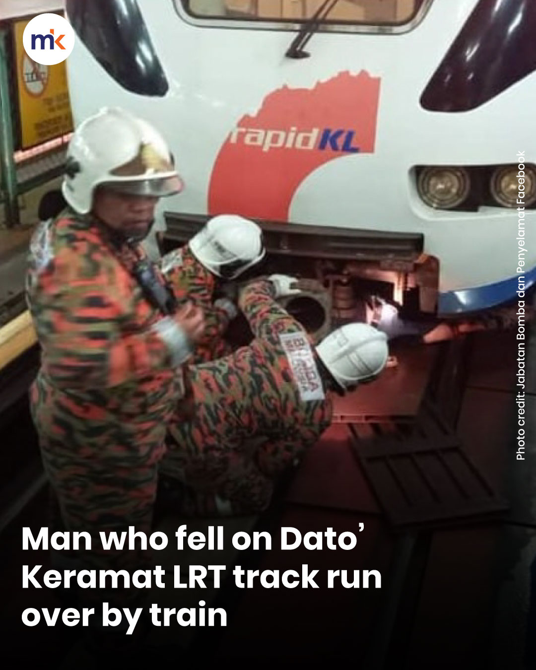 Man who fell on Dato’ Keramat LRT track run over by train