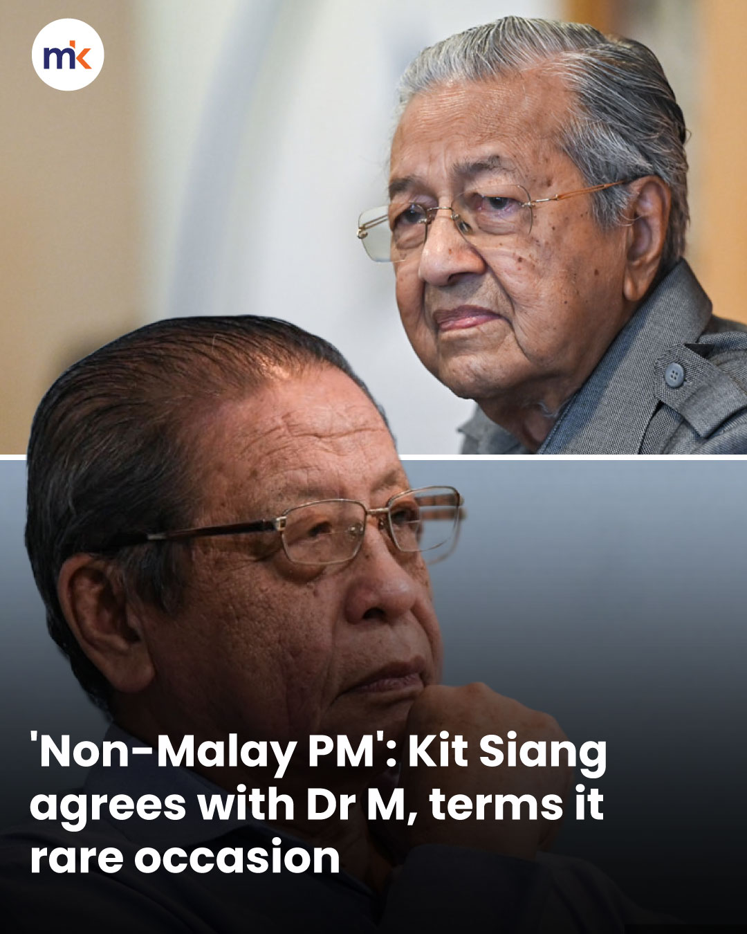 'Non-Malay PM': Kit Siang agrees with Dr M, terms it rare occasion