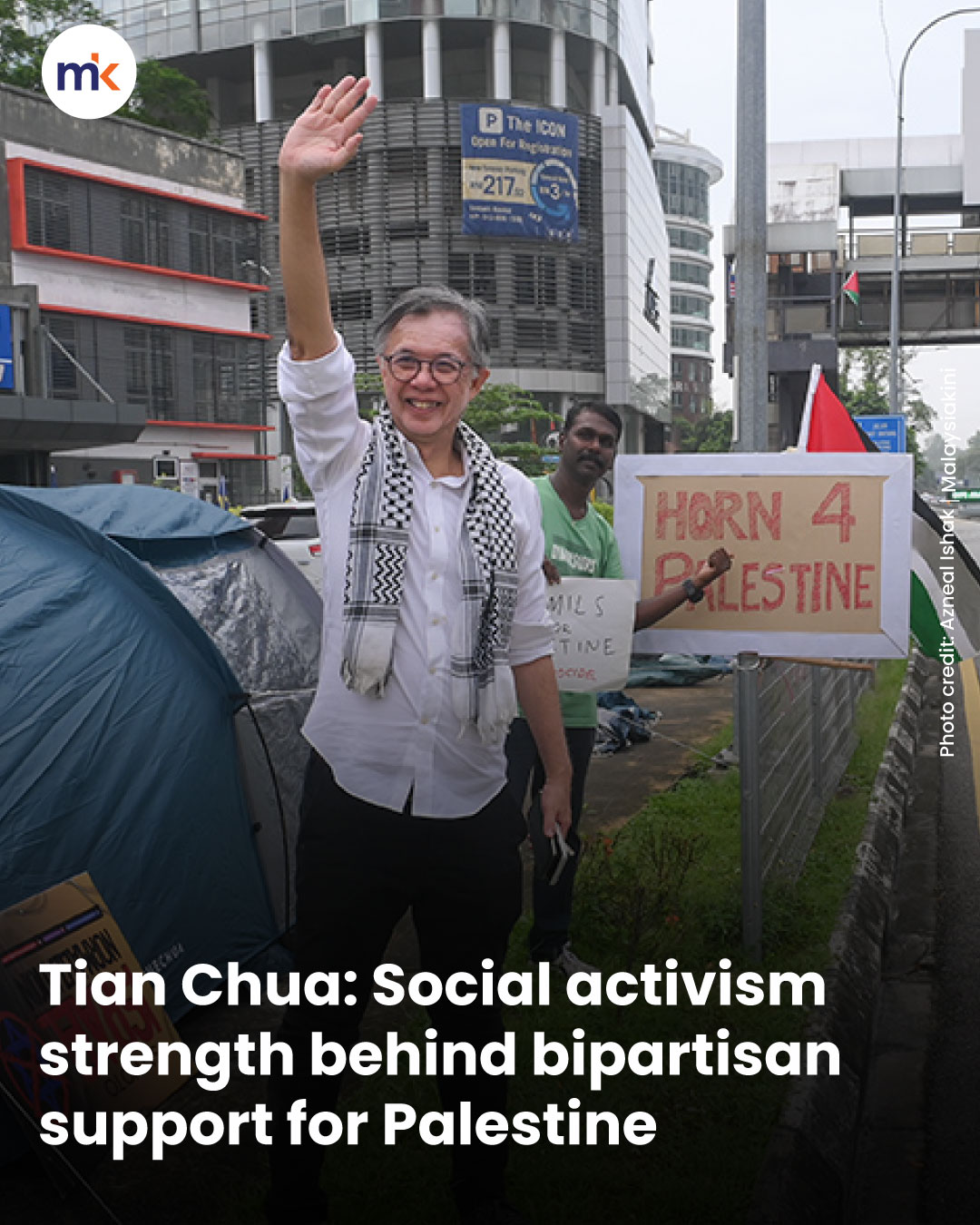 Tian Chua: Social activism strength behind bipartisan support for Palestine