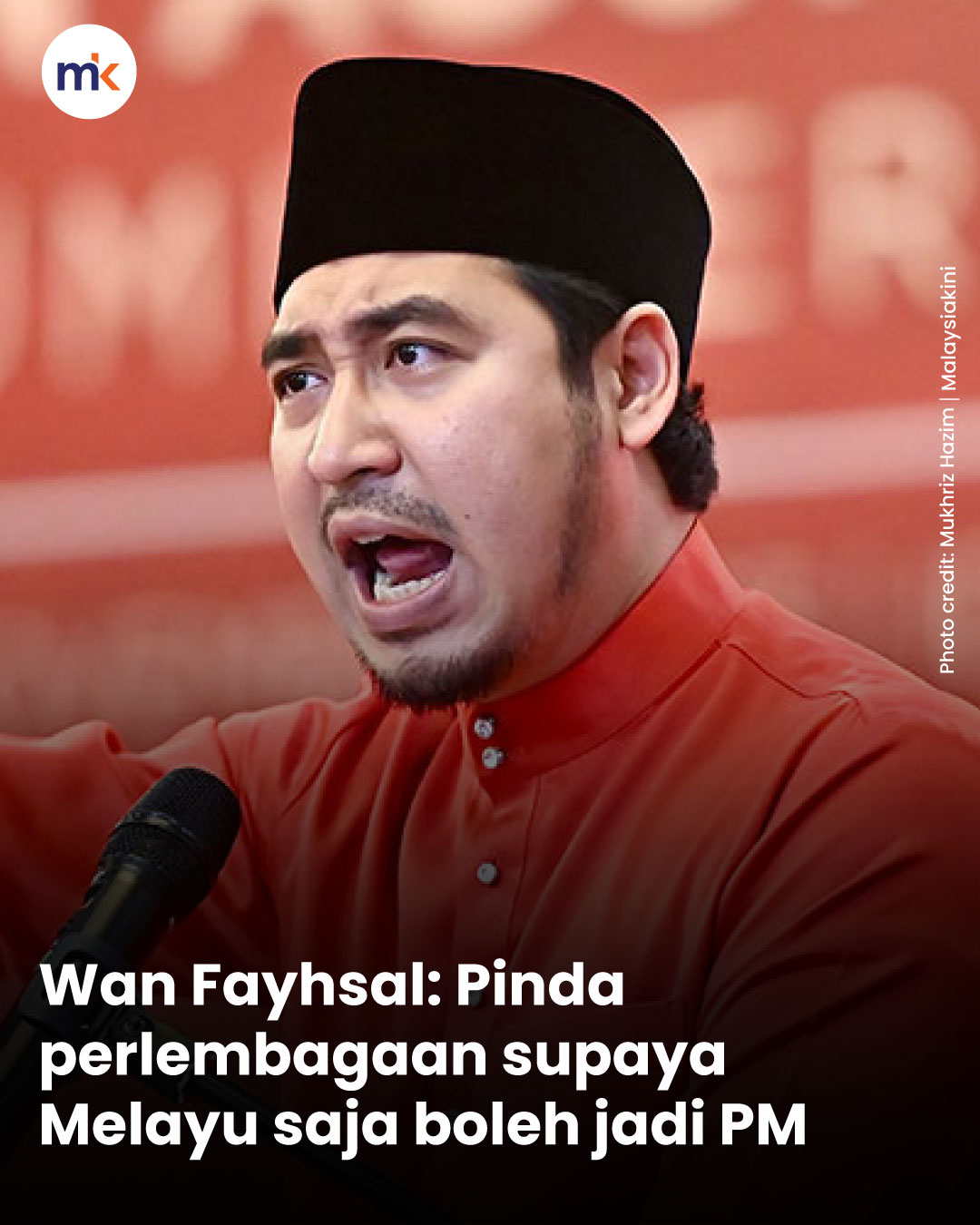 Wan Fayhsal: Pinda perlembagaan supaya Melayu saja boleh jadi PM