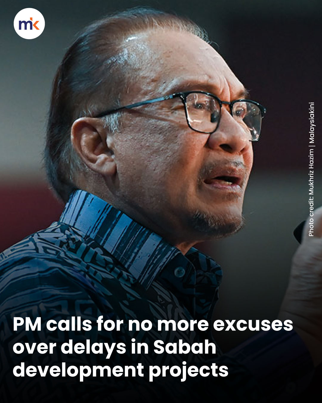 PM calls for no more excuses over delays in Sabah development projects