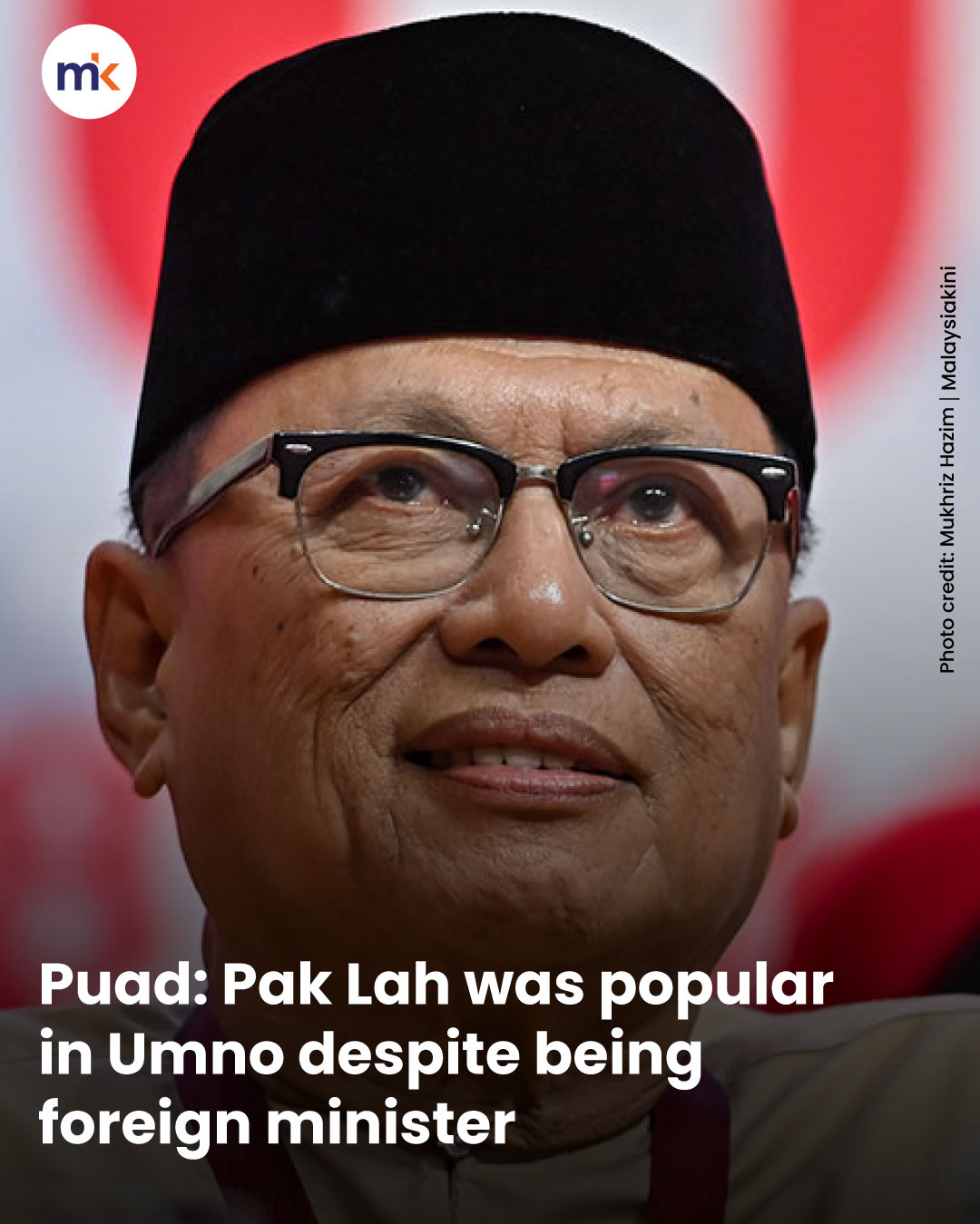 Puad: Pak Lah was popular in Umno despite being foreign minister