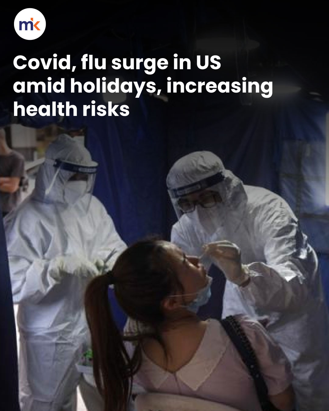 Covid, flu surge in US amid holidays, increasing health risks