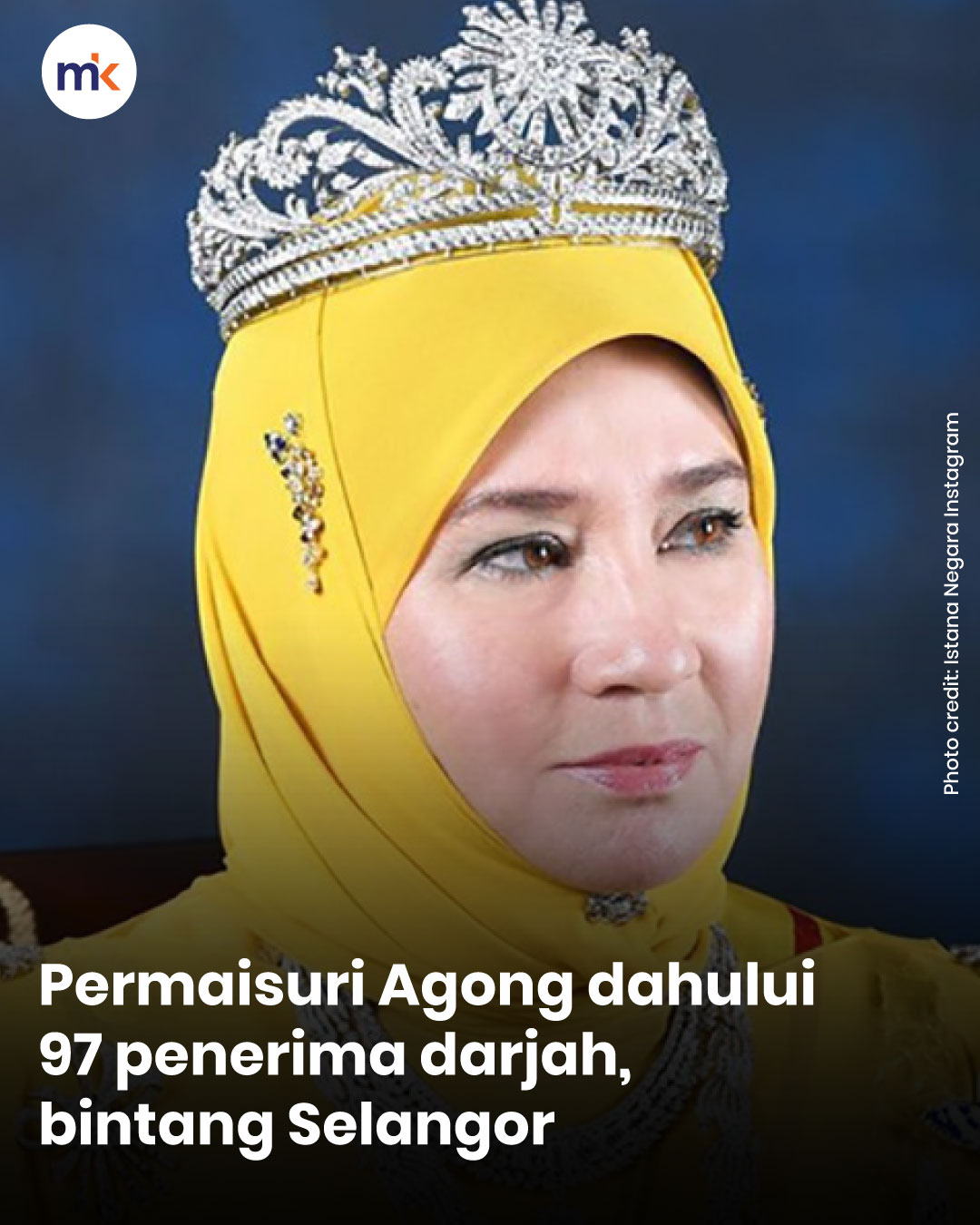 Permaisuri Agong dahului 97 penerima darjah, bintang Selangor