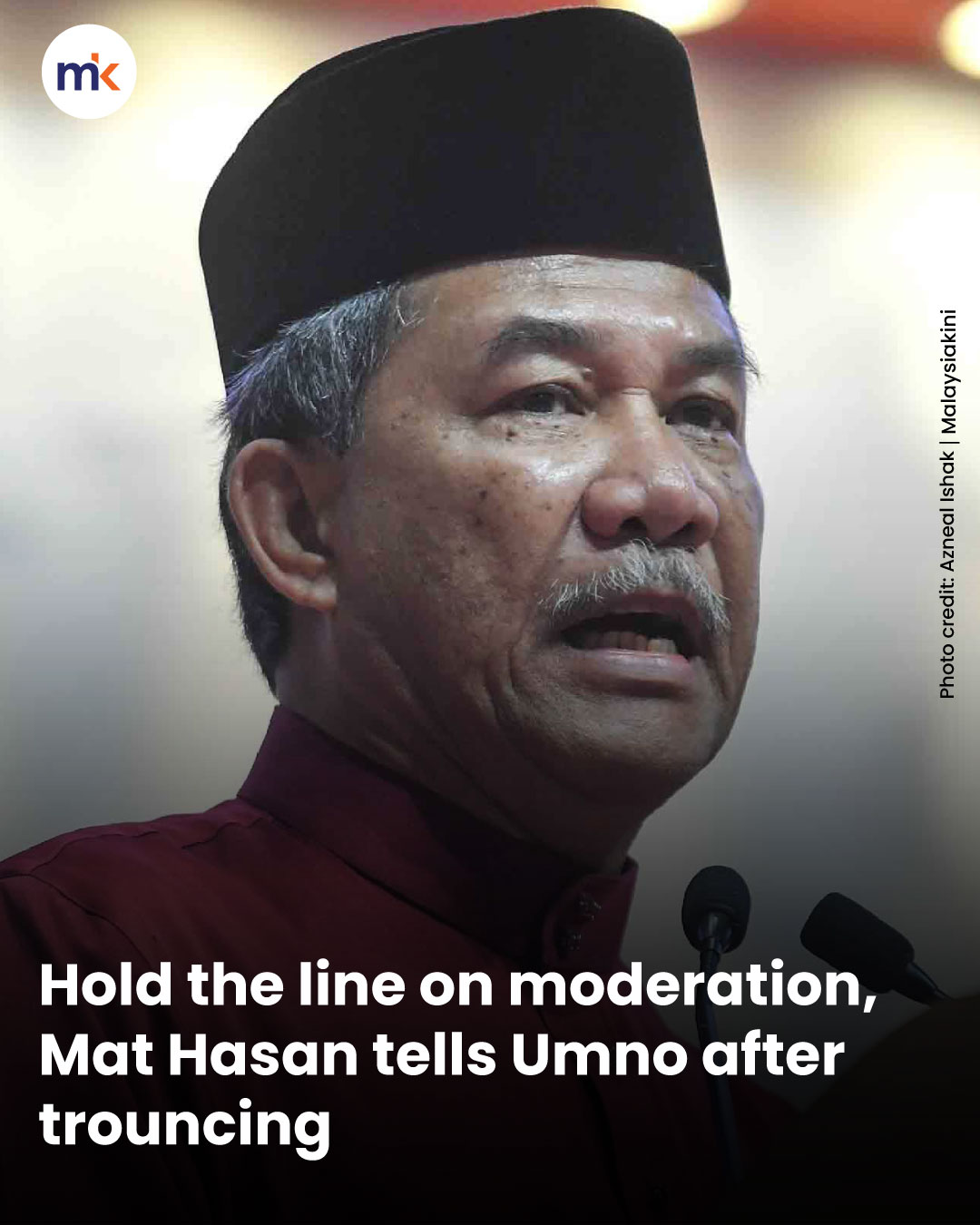 Hold the line on moderation, Mat Hasan tells Umno after trouncing