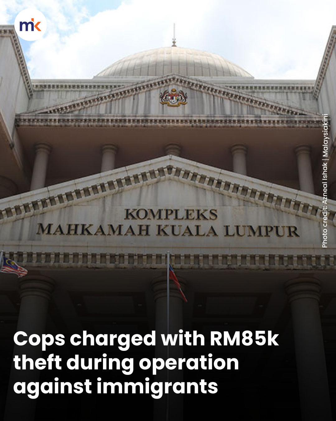 Cops charged with RM85k theft during operation against immigrants