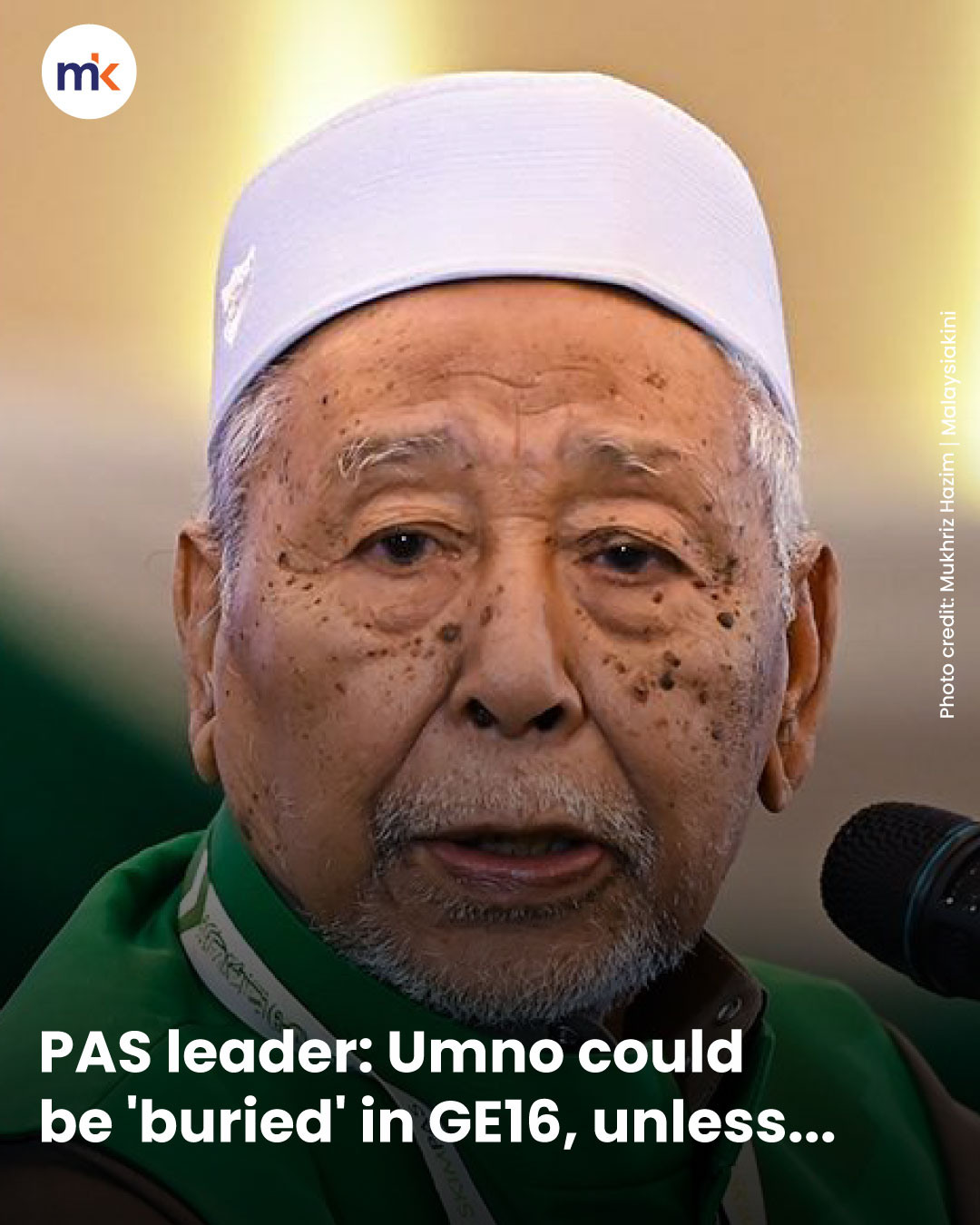 PAS leader: Umno could be 'buried' in GE16, unless...