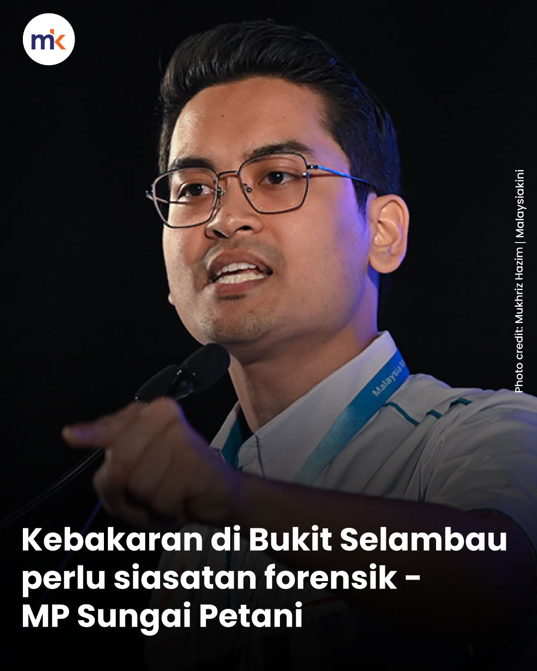 Kebakaran di Bukit Selambau perlu siasatan forensik - MP Sungai Petani