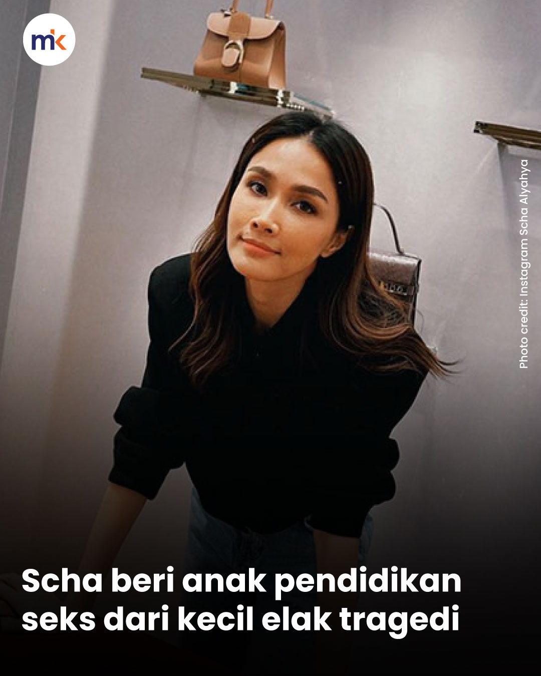 Scha beri anak pendidikan seks dari kecil elak tragedi