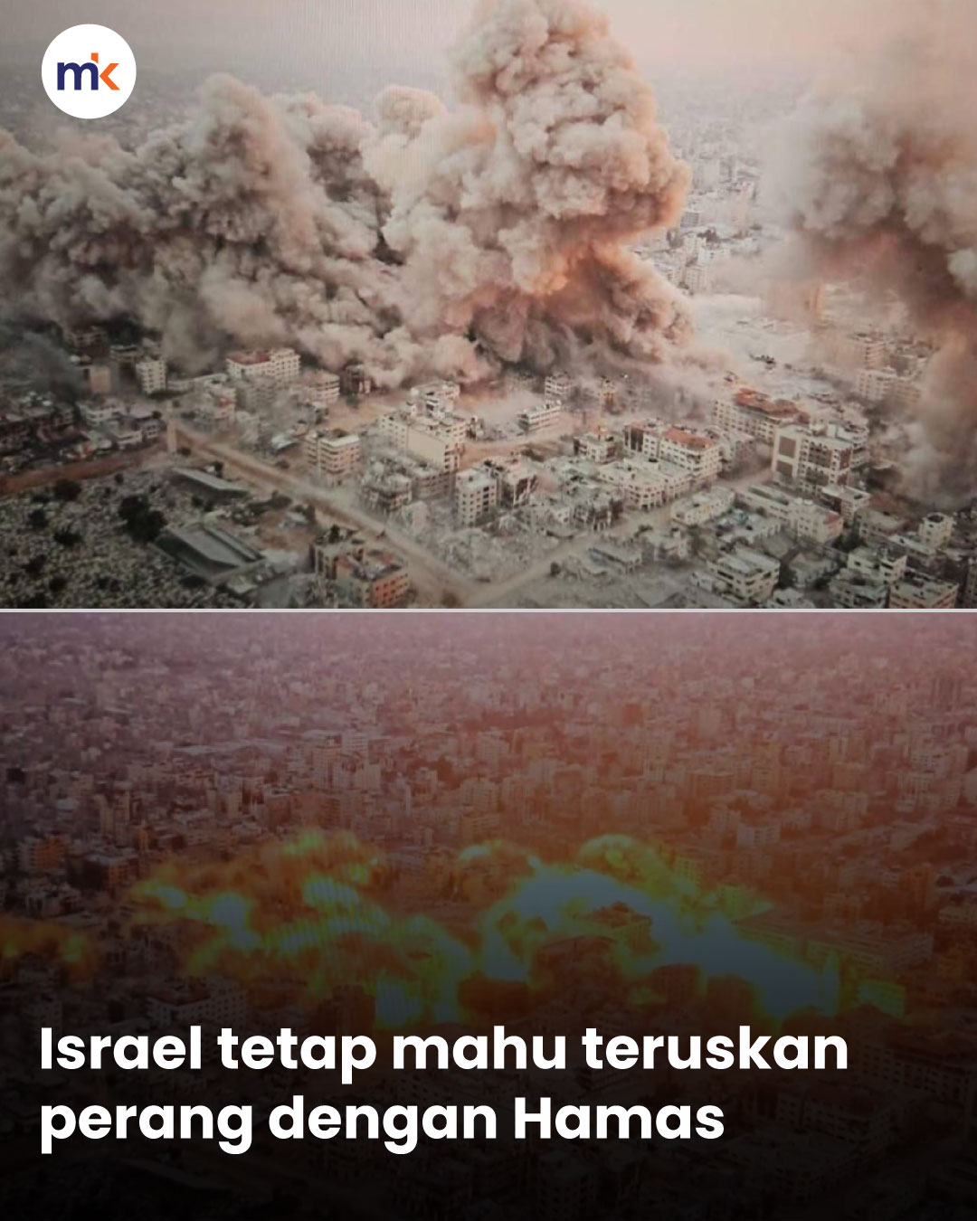 Israel tetap mahu teruskan perang dengan Hamas
