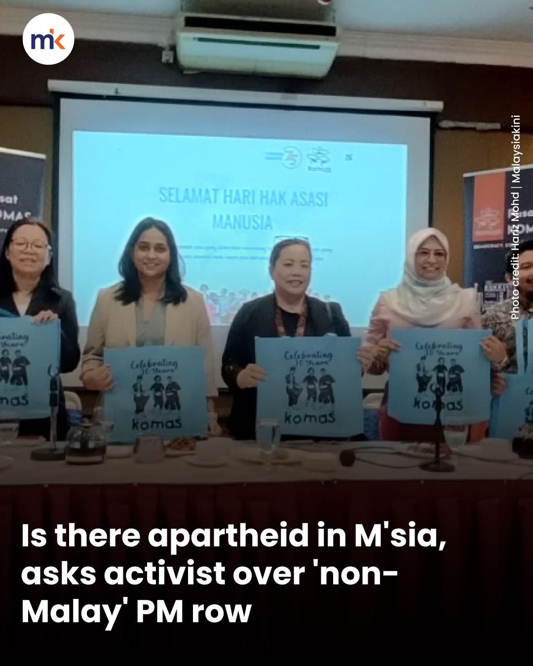 Is there apartheid in M'sia, asks activist over 'non-Malay' PM row