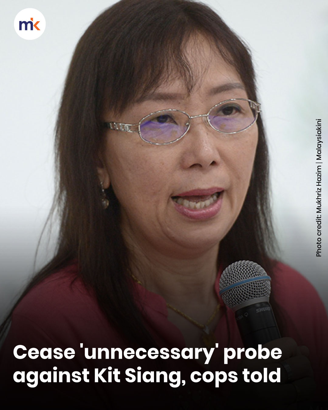 Cease 'unnecessary' probe against Kit Siang, cops told