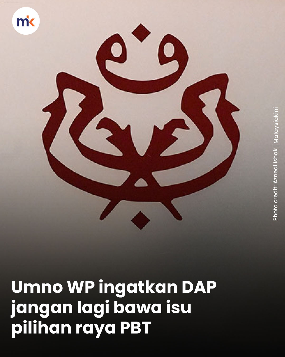 Umno WP ingatkan DAP jangan lagi bawa isu pilihan raya PBT