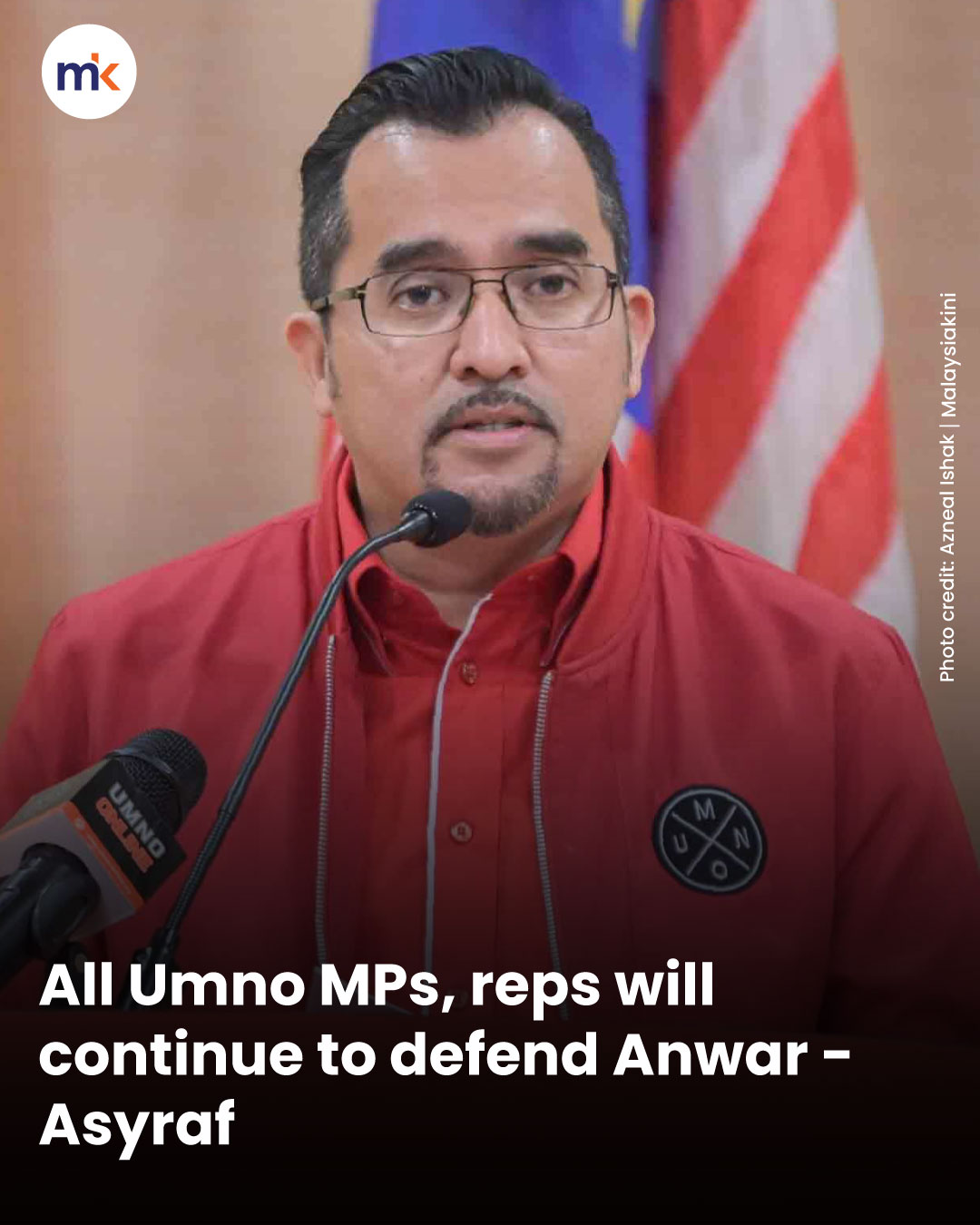 All Umno MPs, reps will continue to defend Anwar - Asyraf