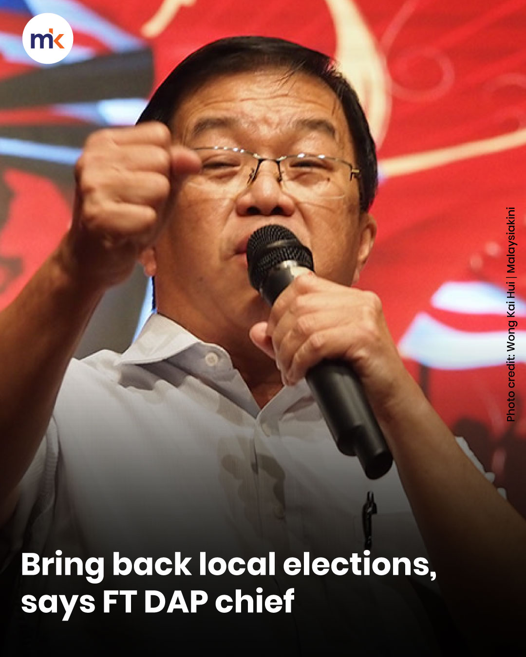 Bring back local elections, says FT DAP chief