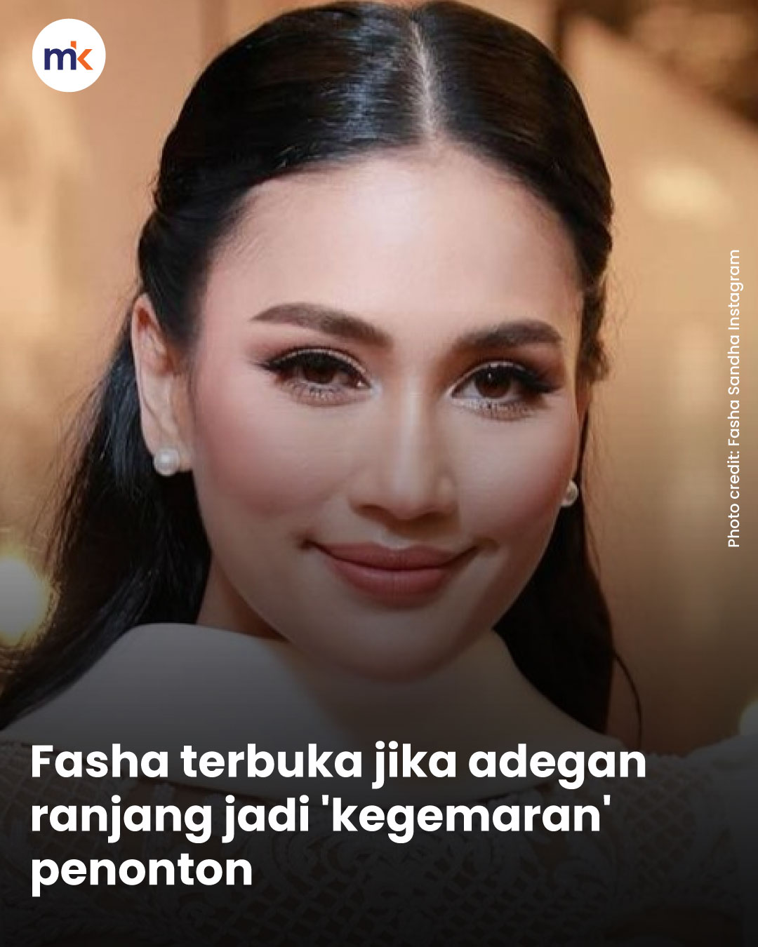 Fasha terbuka jika adegan ranjang jadi 'kegemaran' penonton