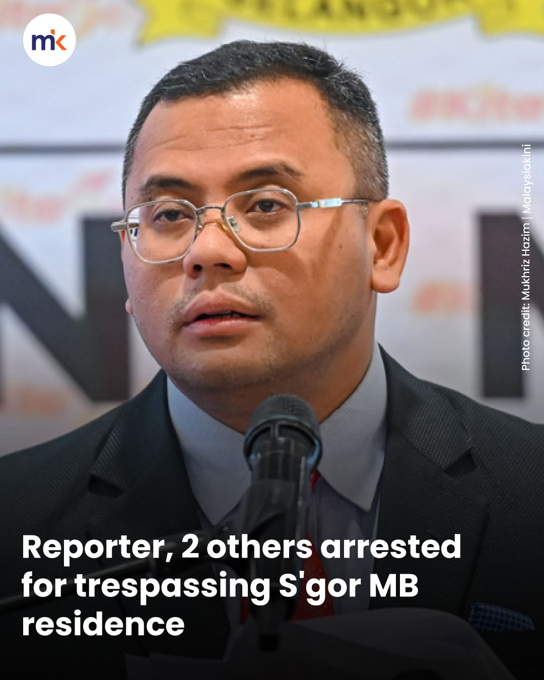 Reporter, 2 others arrested for trespassing S'gor MB residence
