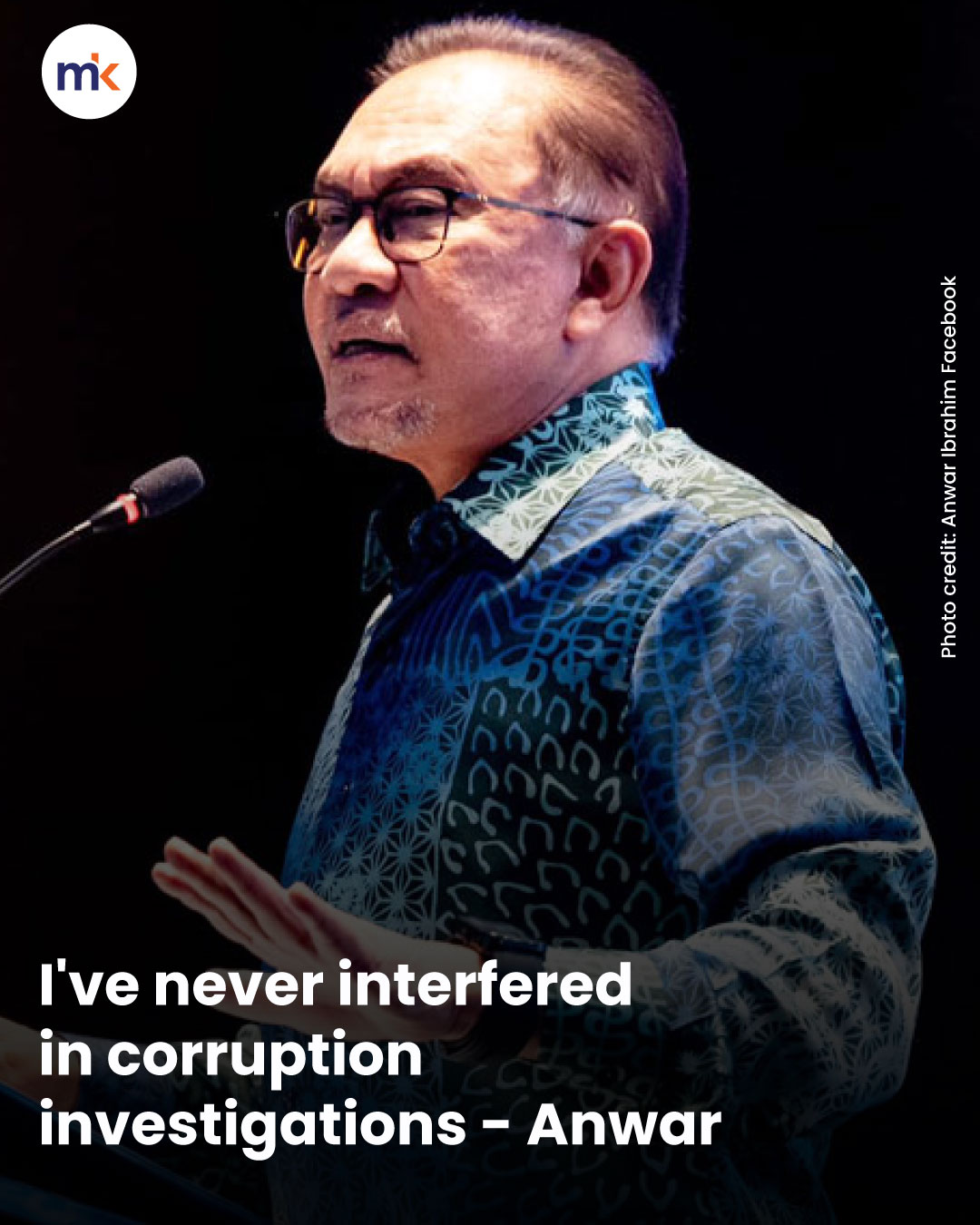 I've never interfered in corruption investigations - Anwar