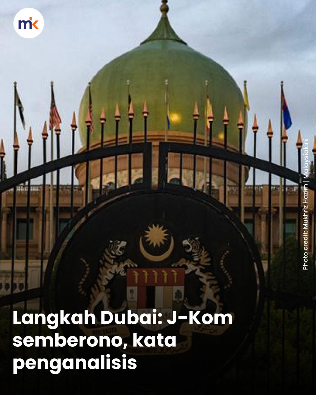 Langkah Dubai: J-Kom semberono, kata penganalisis