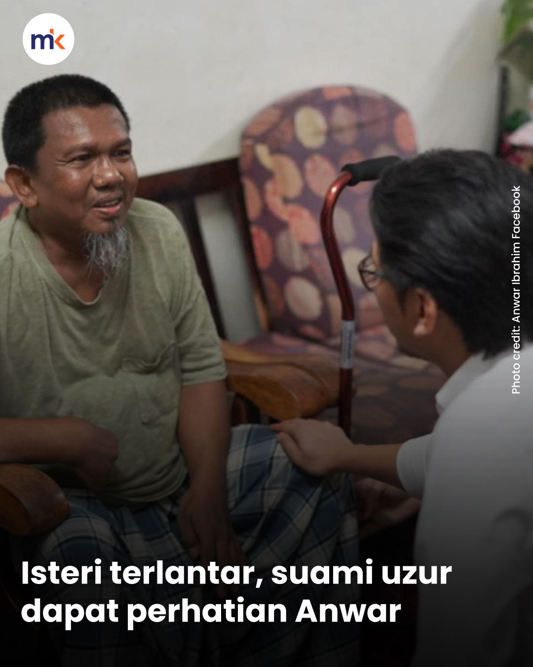 Isteri terlantar, suami uzur dapat perhatian Anwar
