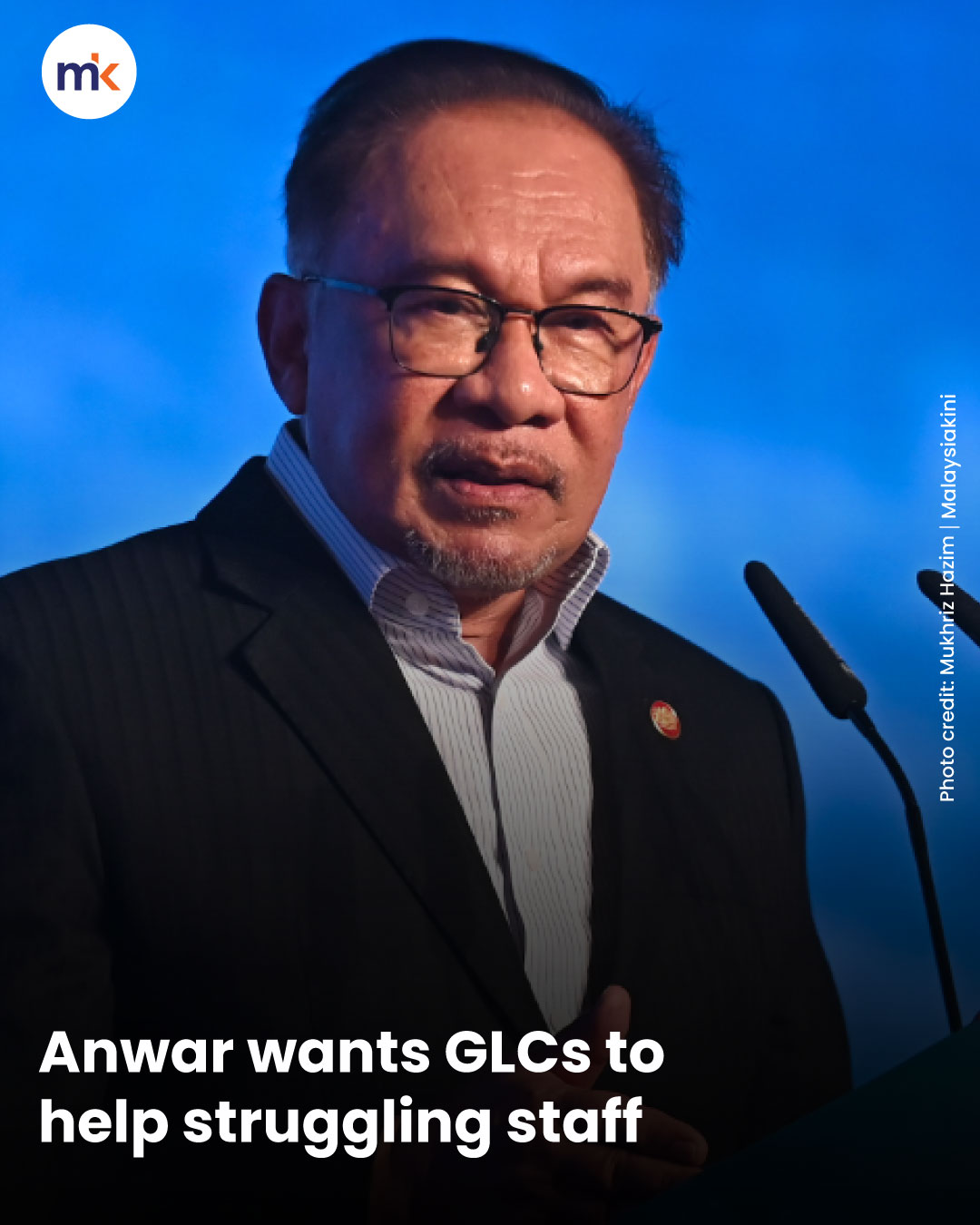 Anwar wants GLCs to help struggling staff