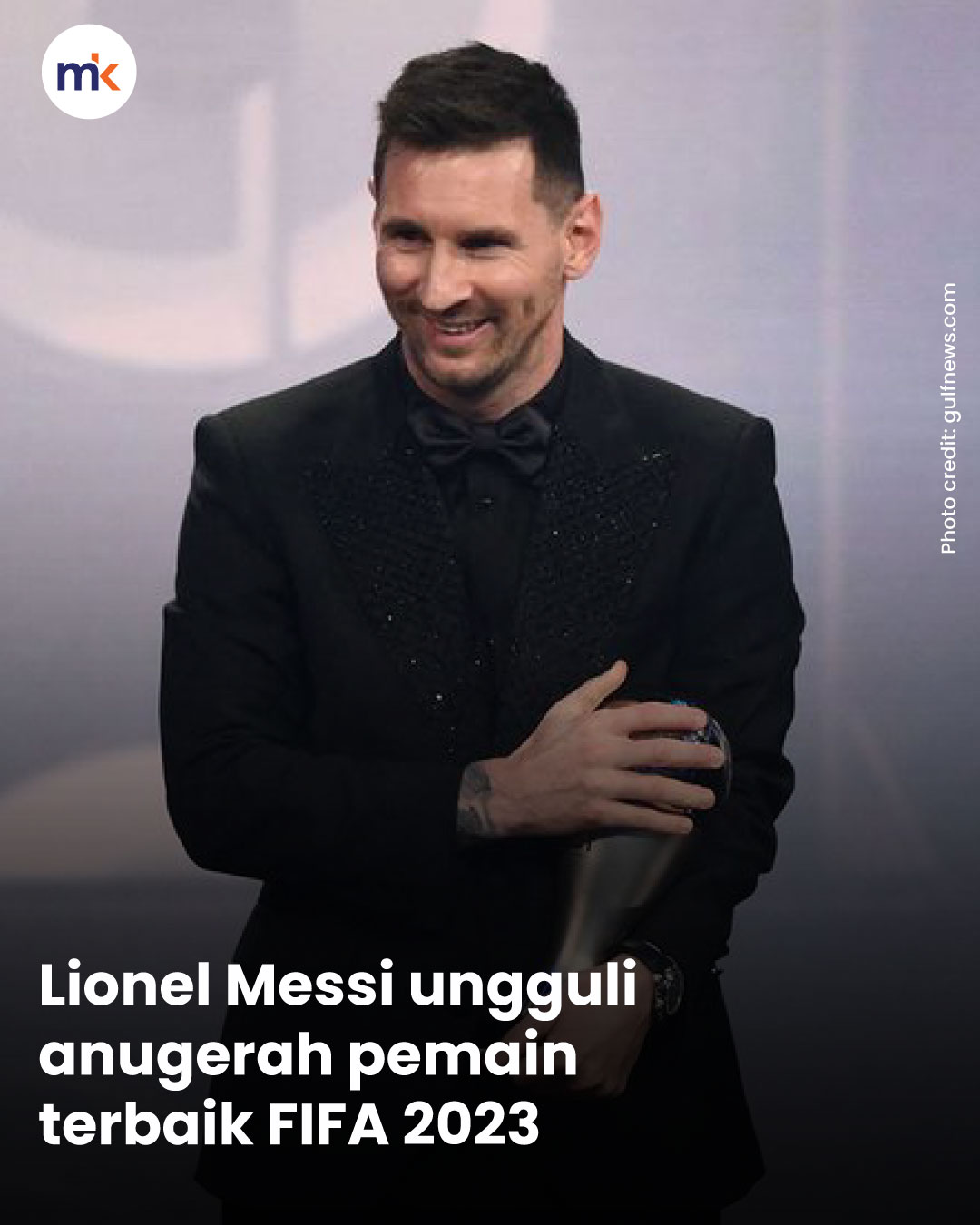 Lionel Messi ungguli anugerah pemain terbaik FIFA 2023
