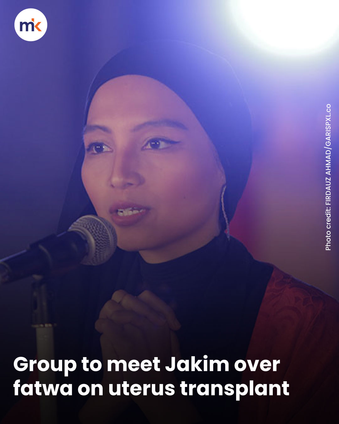 Group to meet Jakim over fatwa on uterus transplant
