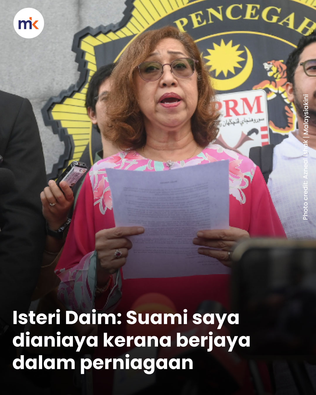 Isteri Daim: Suami saya dianiaya kerana berjaya dalam perniagaan