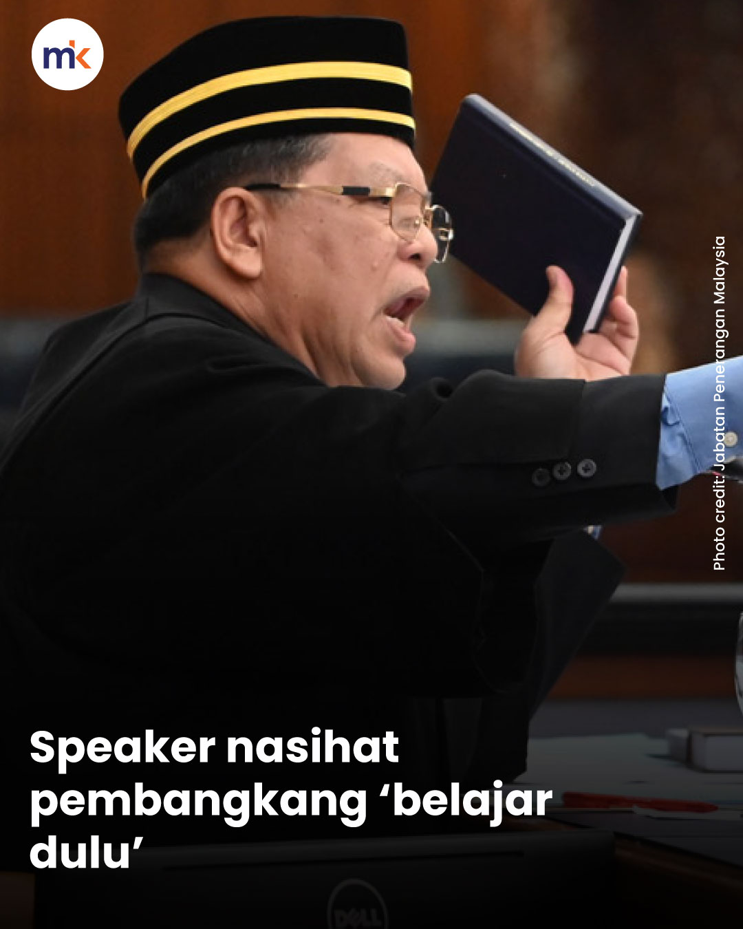 Speaker nasihat pembangkang ‘belajar dulu’