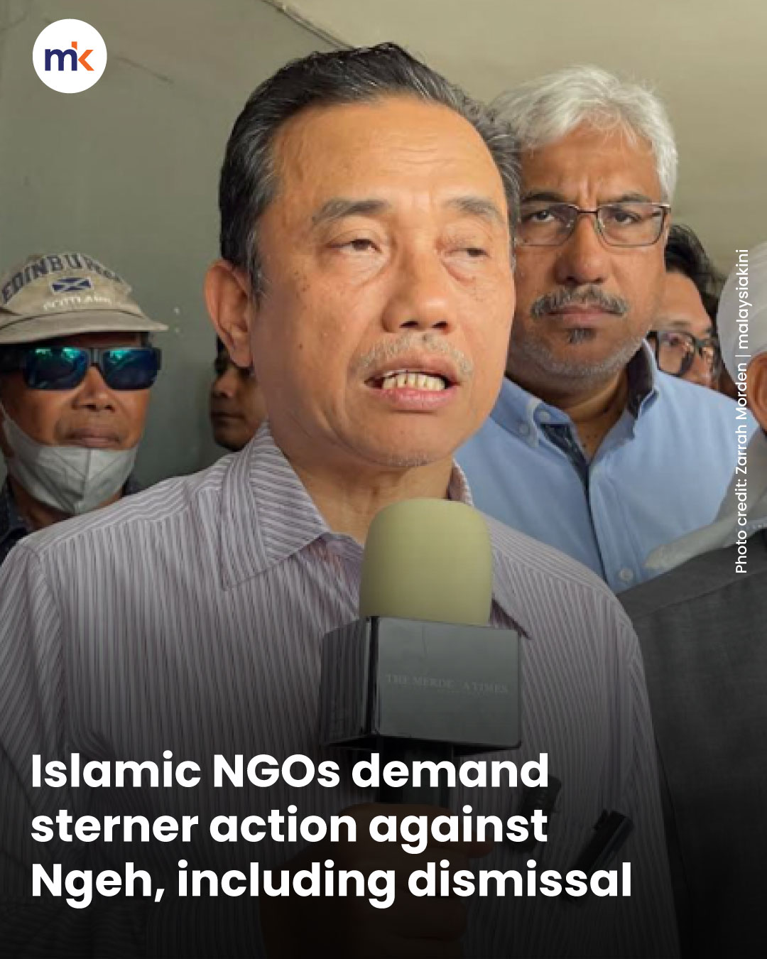 Islamic NGOs demand sterner action against Ngeh, including dismissal
