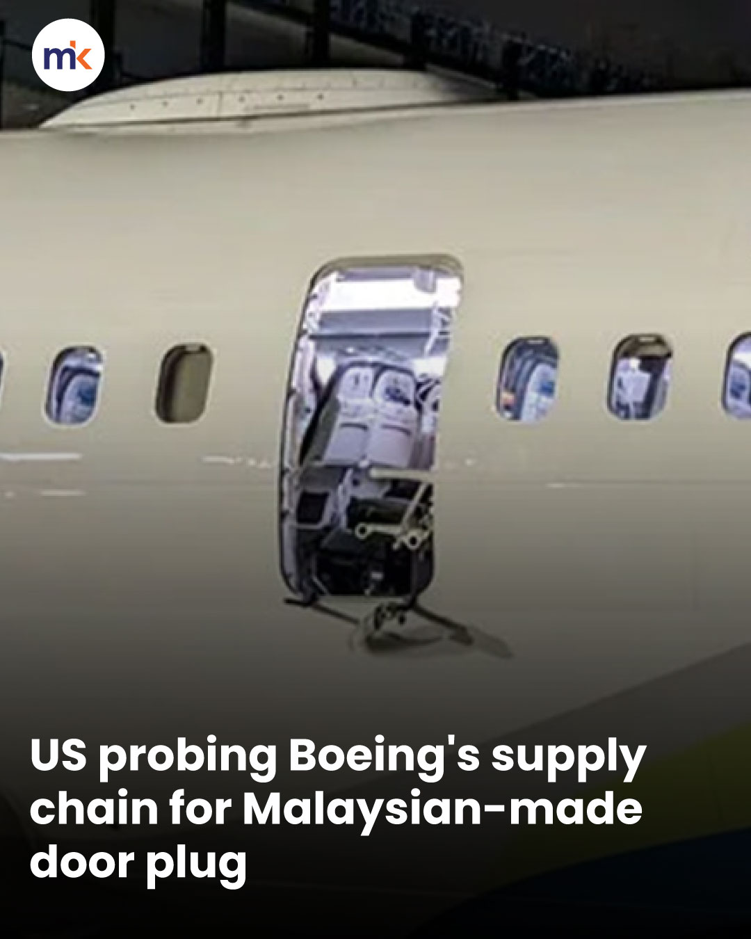 US probing Boeing's supply chain for Malaysian-made door plug