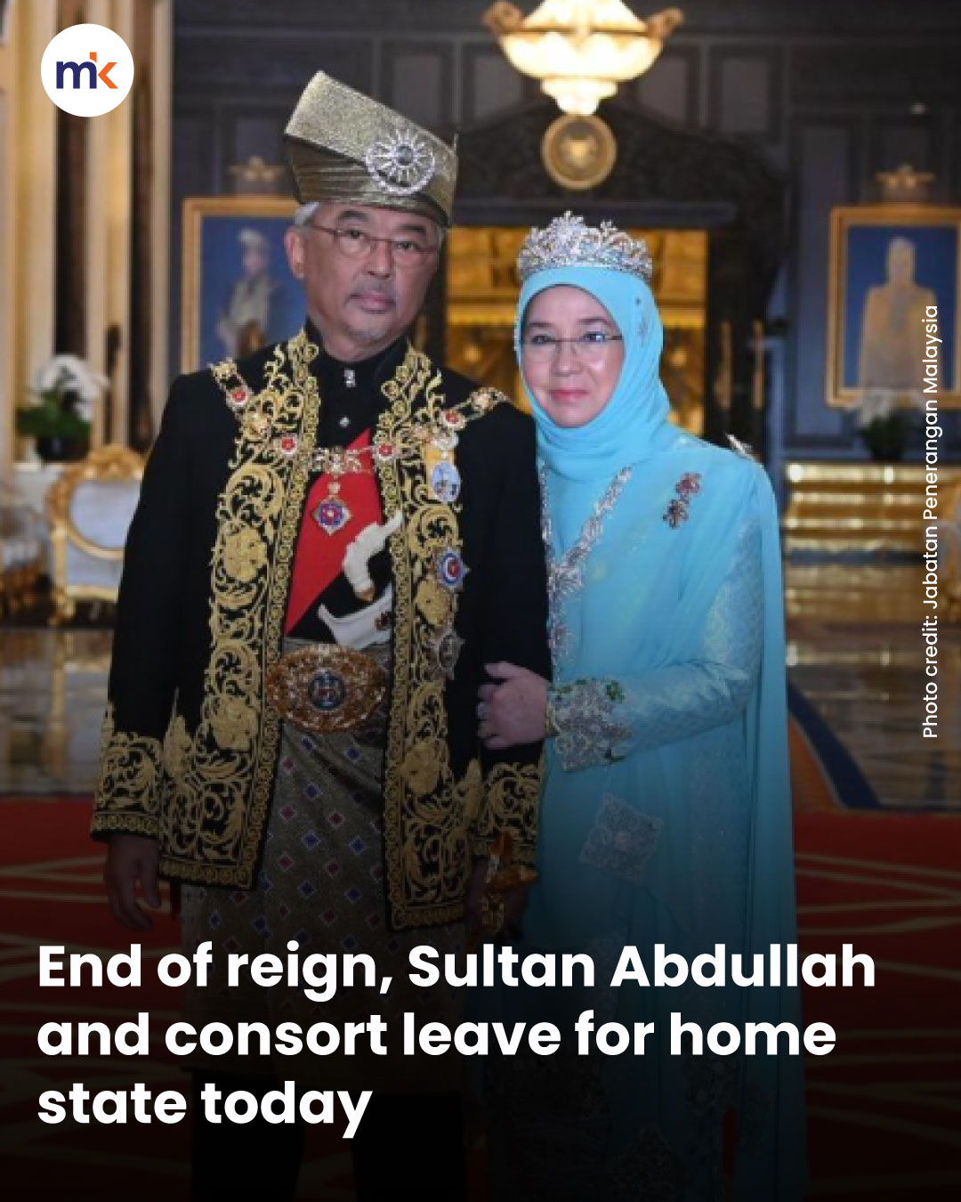 End of reign, Sultan Abdullah and consort leave for home state today